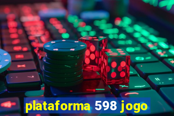 plataforma 598 jogo