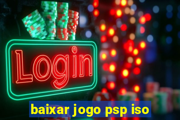 baixar jogo psp iso