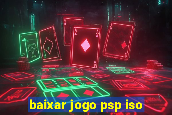 baixar jogo psp iso