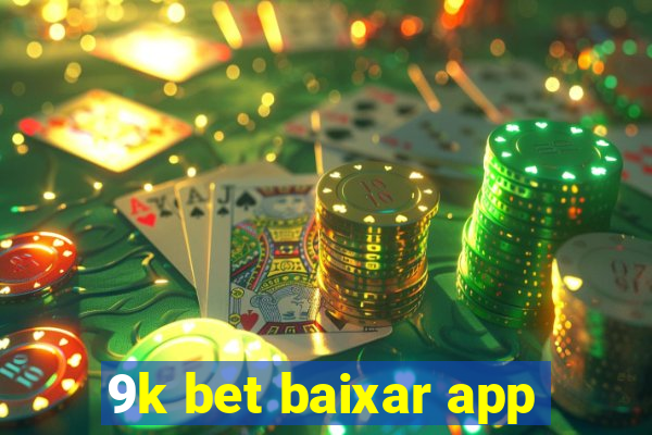 9k bet baixar app