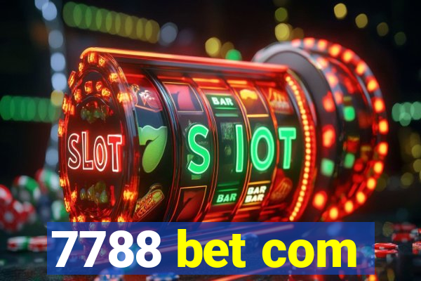 7788 bet com