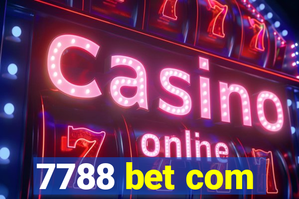 7788 bet com