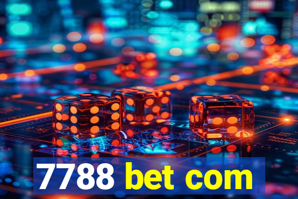 7788 bet com