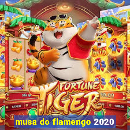 musa do flamengo 2020