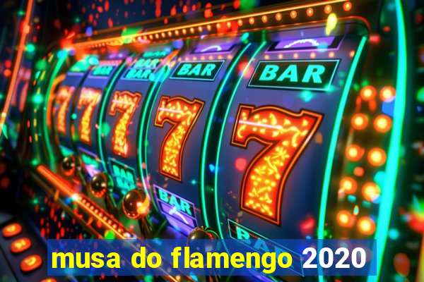 musa do flamengo 2020