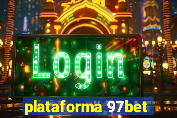 plataforma 97bet