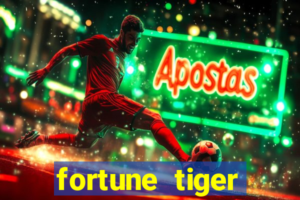 fortune tiger plataforma de 1 real