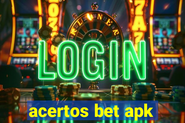 acertos bet apk