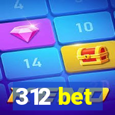 312 bet