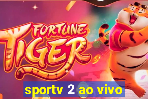 sportv 2 ao vivo