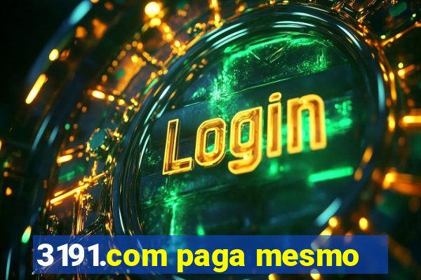 3191.com paga mesmo