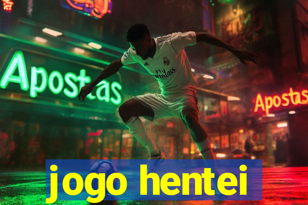 jogo hentei