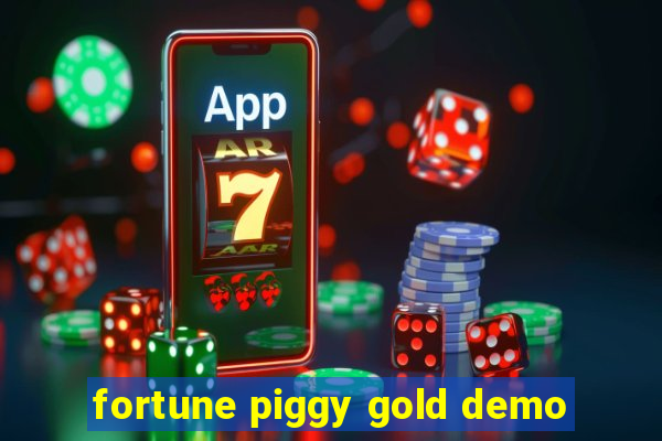 fortune piggy gold demo