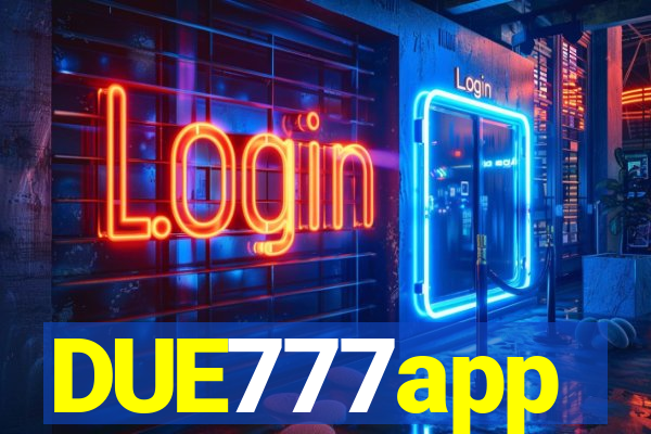 DUE777app