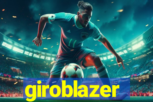 giroblazer