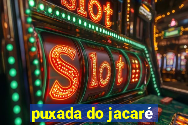 puxada do jacaré