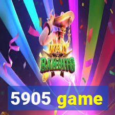 5905 game