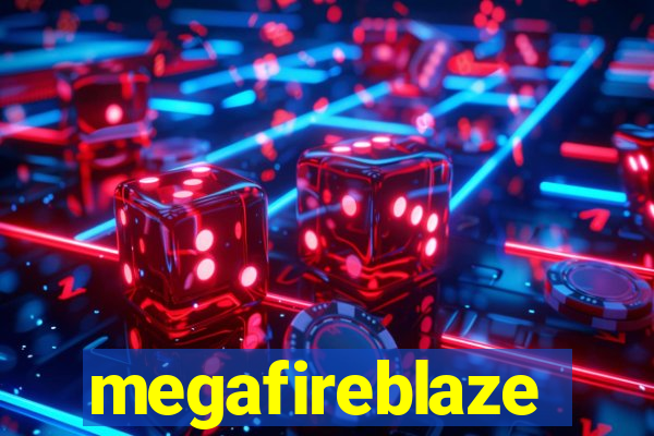 megafireblaze