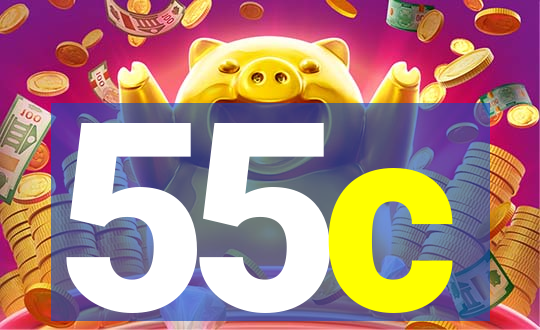 55c