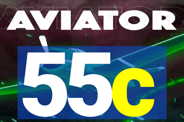 55c