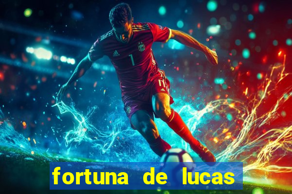 fortuna de lucas lima cantor