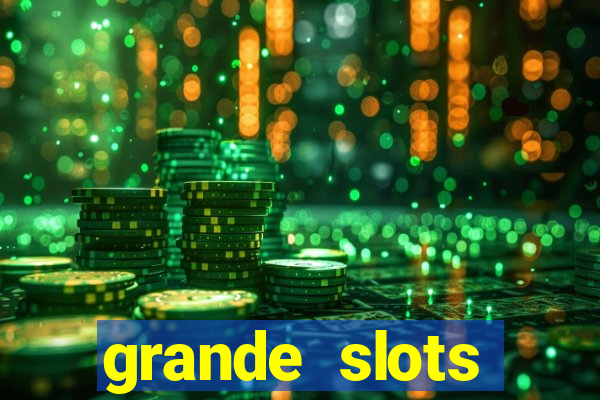 grande slots jackpot louco