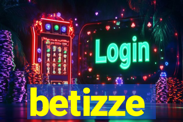 betizze