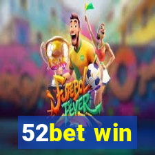 52bet win