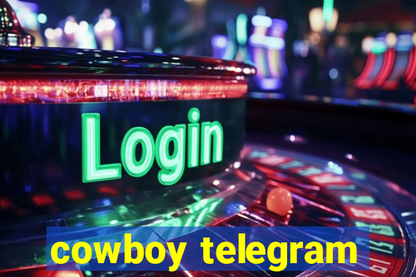 cowboy telegram