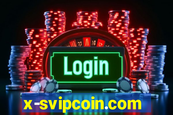 x-svipcoin.com