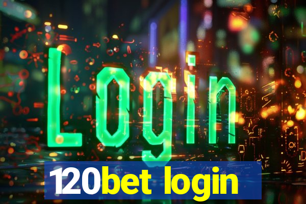 120bet login