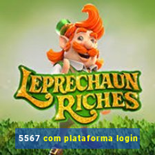 5567 com plataforma login