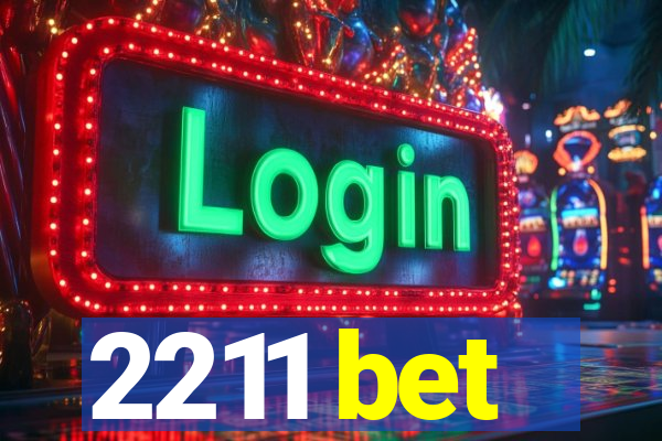 2211 bet