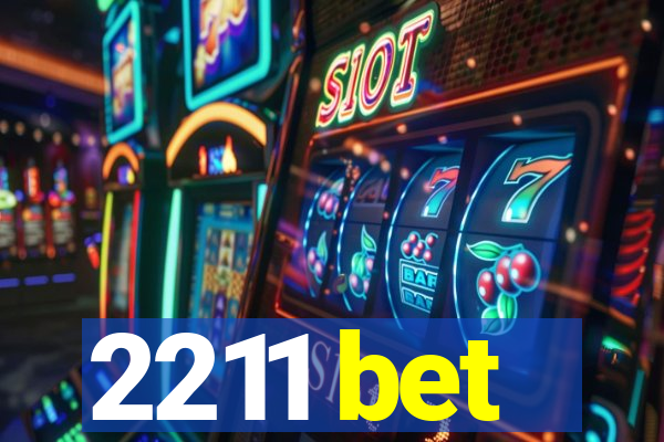 2211 bet