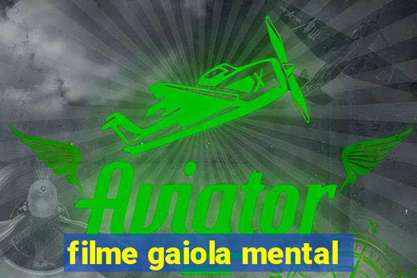 filme gaiola mental