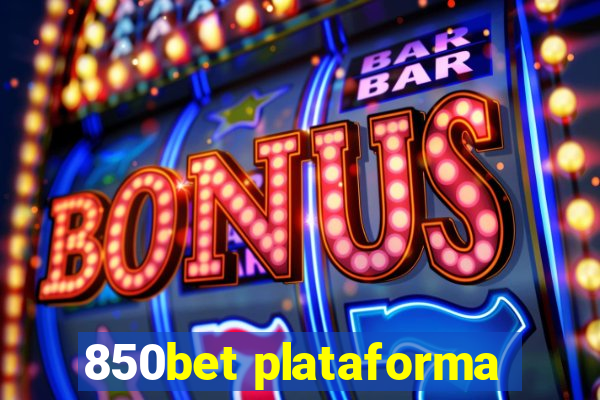 850bet plataforma