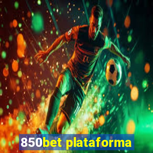 850bet plataforma