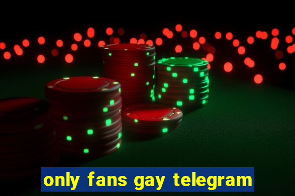 only fans gay telegram