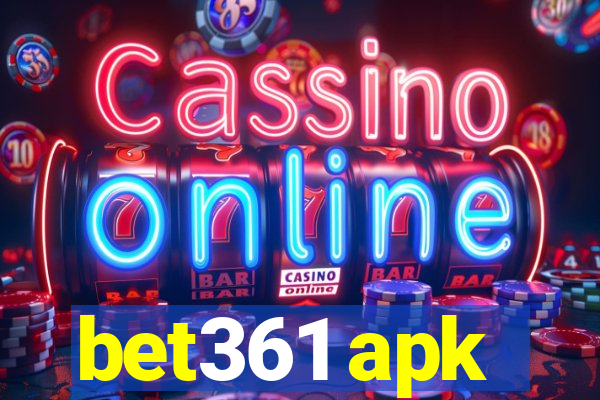 bet361 apk