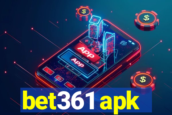 bet361 apk