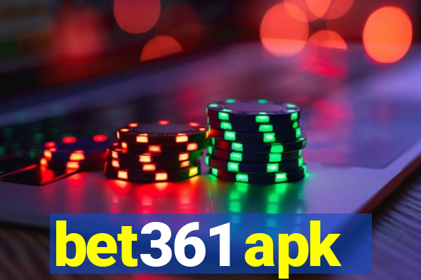 bet361 apk