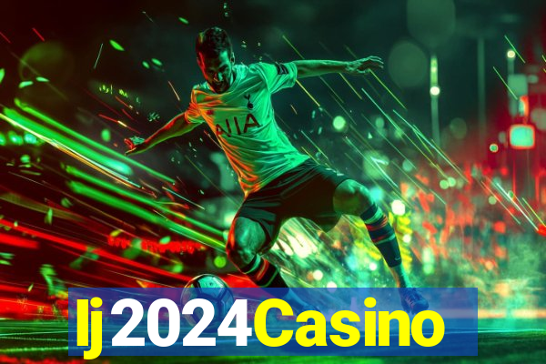 Ij2024Casino