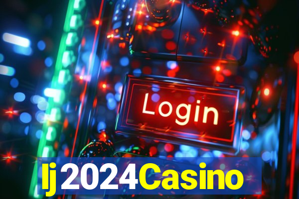 Ij2024Casino