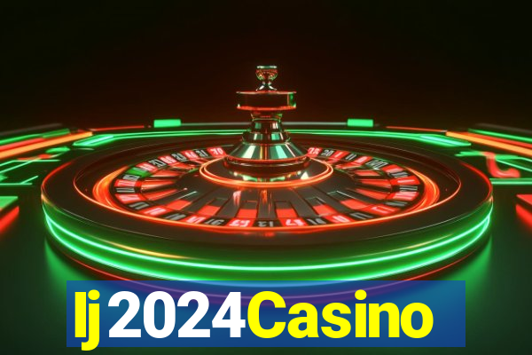 Ij2024Casino