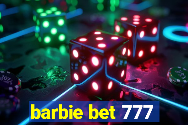 barbie bet 777