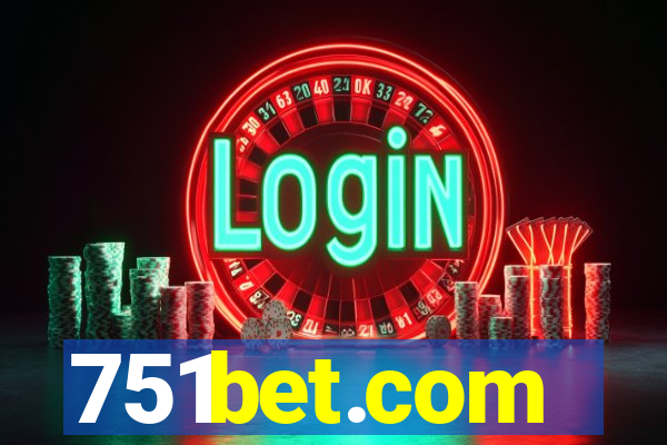 751bet.com