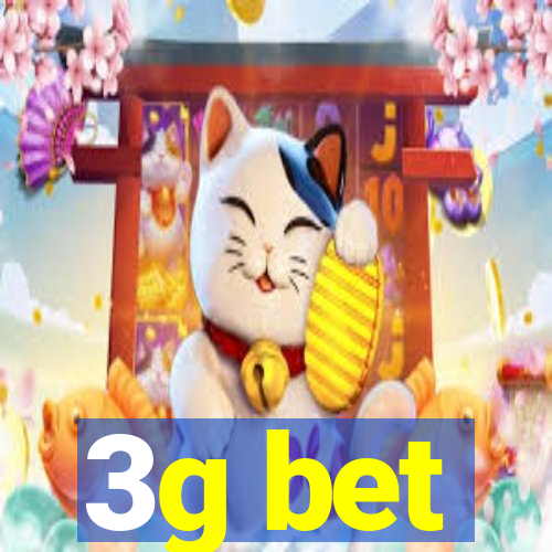 3g bet