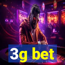 3g bet