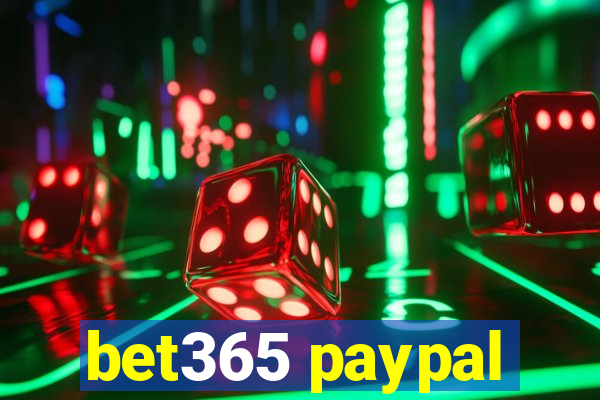 bet365 paypal