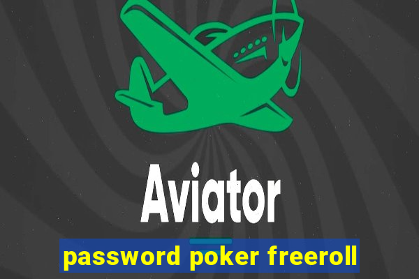 password poker freeroll